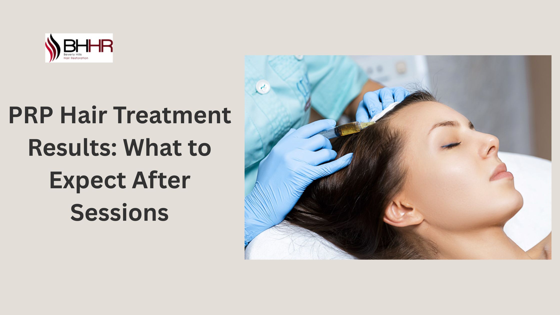 PRP Hair Treatment Results: What to Expect After Sessions